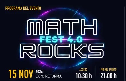 Programa Math Rocks Fest 4.0 — 15 de noviembre 2026, Expo Reforma